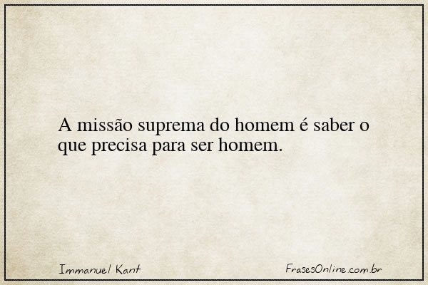 Frase de Immanuel Kant
