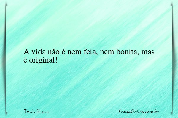 Frase de Italo Svevo