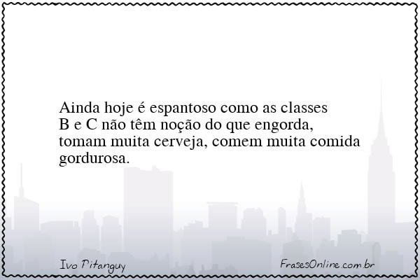 Frase de Ivo Pitanguy