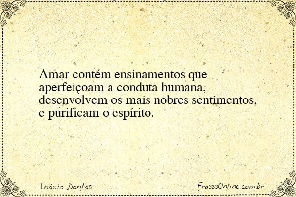Frase de Inácio Dantas