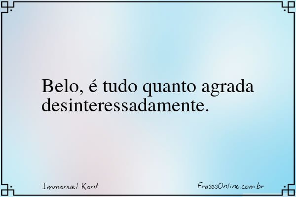 Frase de Immanuel Kant
