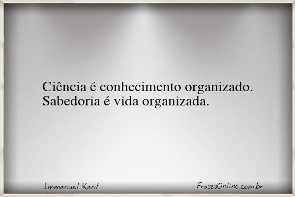 Frase de Immanuel Kant
