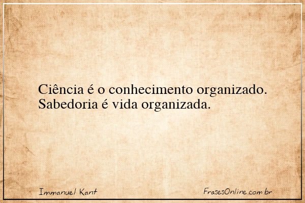 Frase de Immanuel Kant