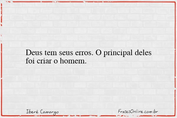 Frase de Iberê Camargo