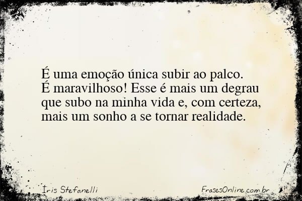 Frase de Íris Stefanelli