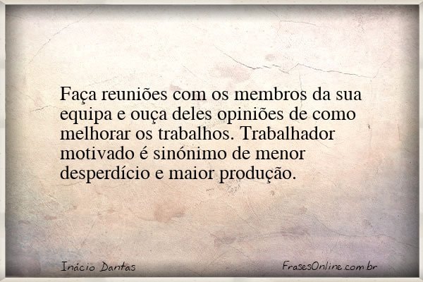 Frase de Inácio Dantas