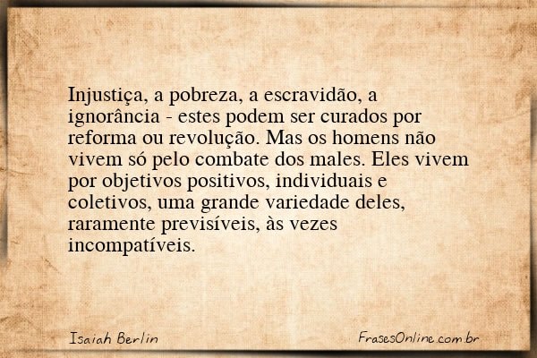 Frase de Isaiah Berlin