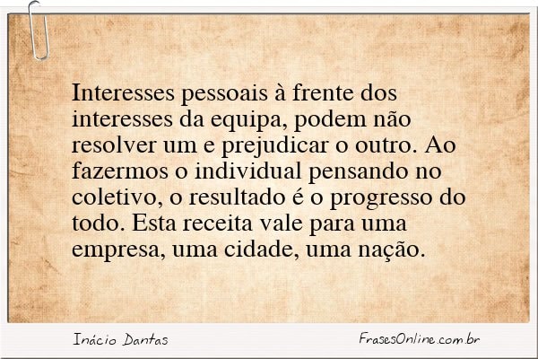 Frase de Inácio Dantas