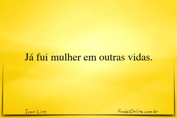 Frase de Ivan Lins