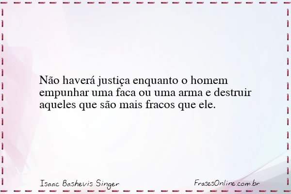 Frase de Isaac Bashevis Singer
