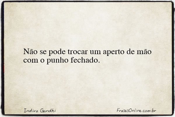 Frase de Indira Gandhi