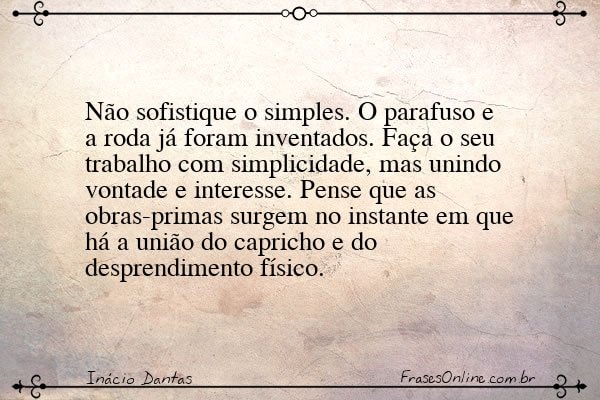 Frase de Inácio Dantas