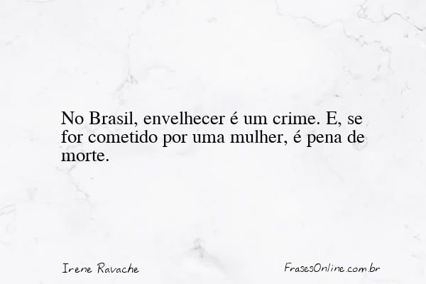 Frase de Irene Ravache