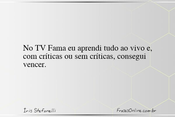 Frase de Íris Stefanelli