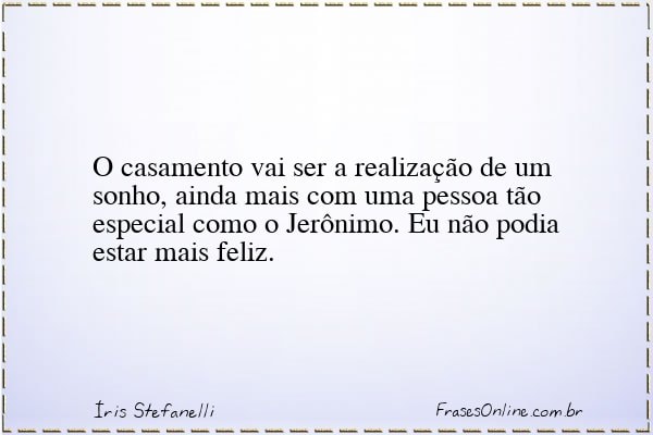 Frase de Íris Stefanelli