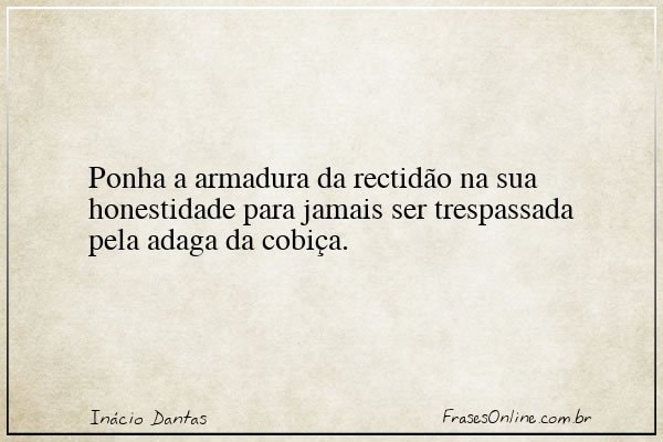 Frase de Inácio Dantas