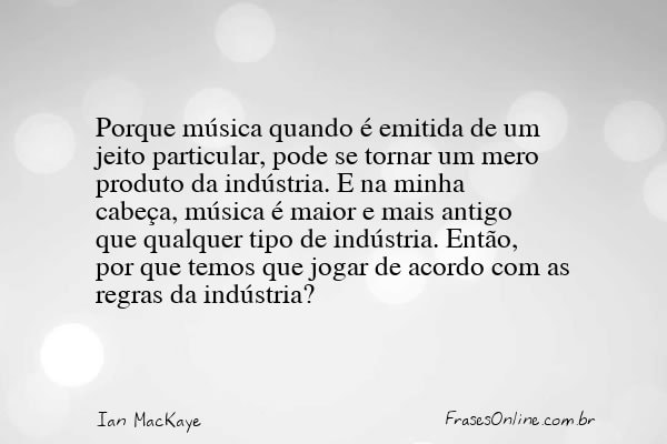Frase de Ian MacKaye