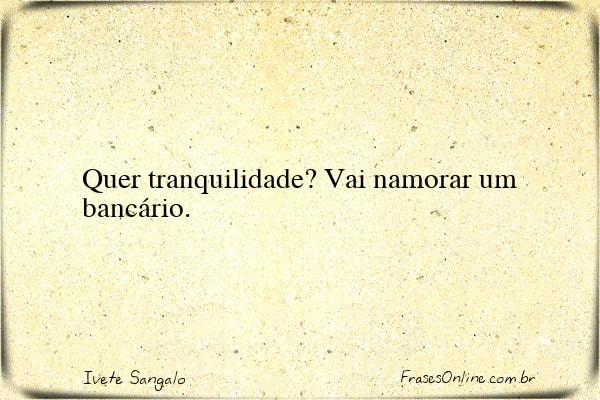 Frase de Ivete Sangalo