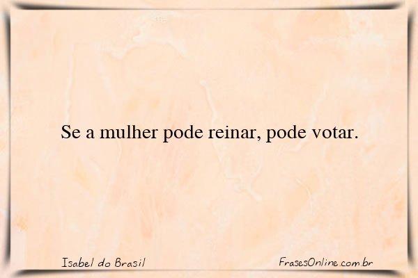 Frase de Isabel do Brasil