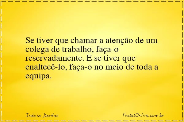 Frase de Inácio Dantas