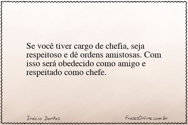 Frase de Inácio Dantas
