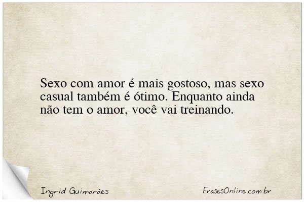 Frase de Ingrid Guimarães