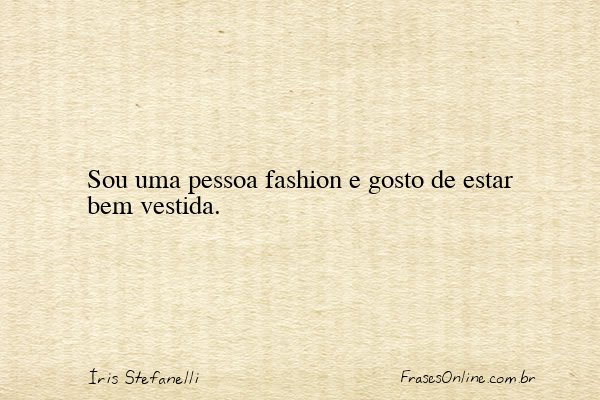 Frase de Íris Stefanelli