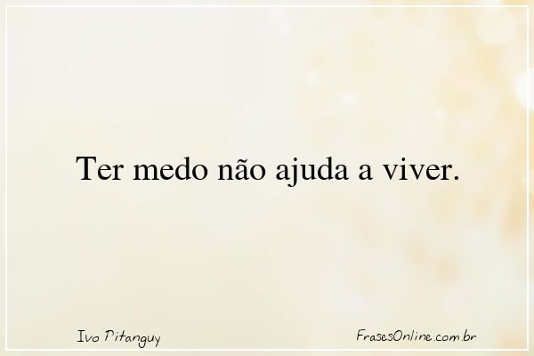 Frase de Ivo Pitanguy