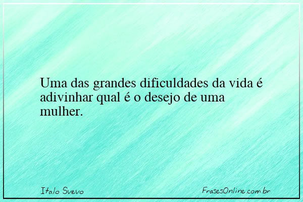 Frase de Italo Svevo