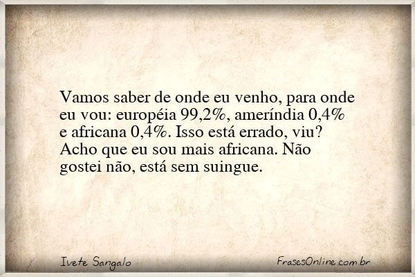Frase de Ivete Sangalo