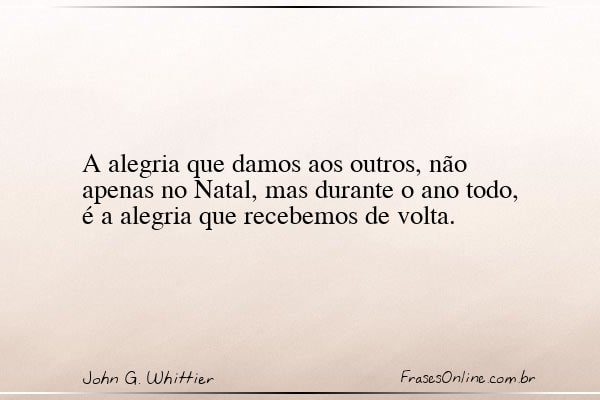 Frase de John G. Whittier
