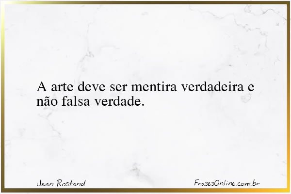Frase de Jean Rostand