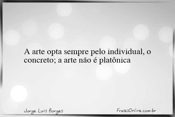 Frase de Jorge Luis Borges