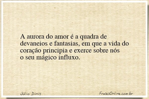 Frase de Júlio Dinis