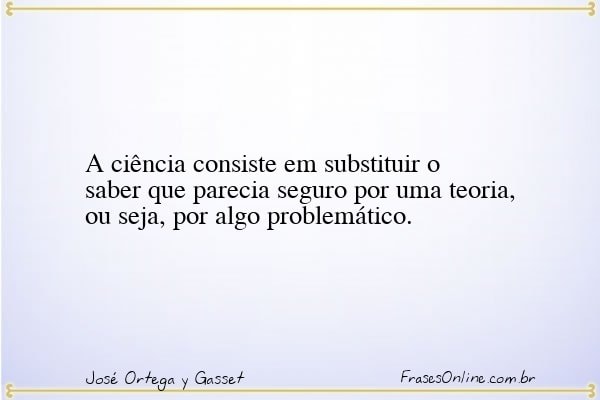 Frase de José Ortega y Gasset