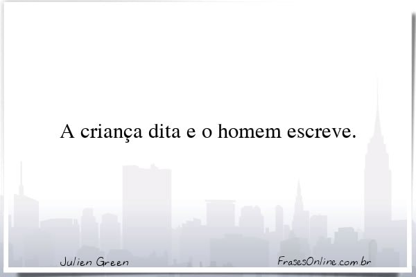 Frase de Julien Green