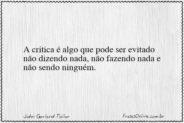 Frase de John Garland Pollar