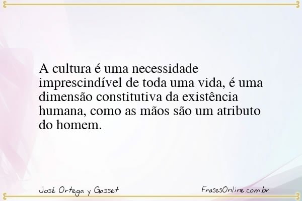 Frase de José Ortega y Gasset
