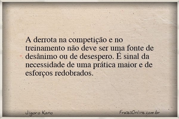Frase de Jigoro Kano
