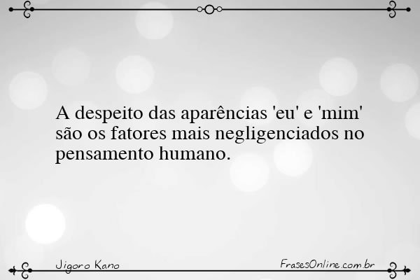 Frase de Jigoro Kano