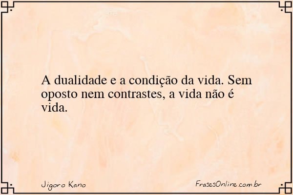 Frase de Jigoro Kano