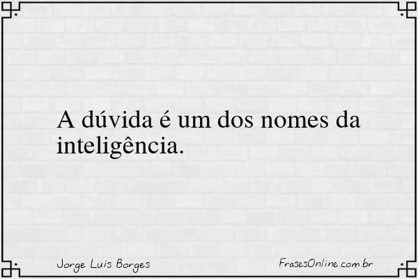 Frase de Jorge Luis Borges