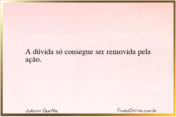 Frase de Johann Goethe