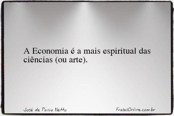 Frase de José de Paiva Netto