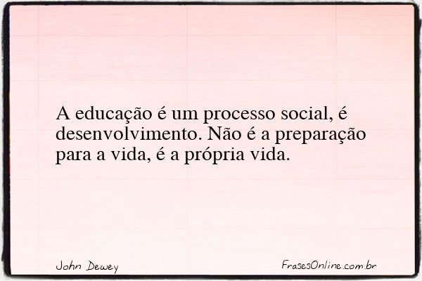 Frase de John Dewey