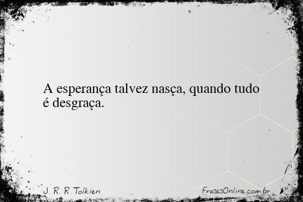 Frase de J. R. R. Tolkien