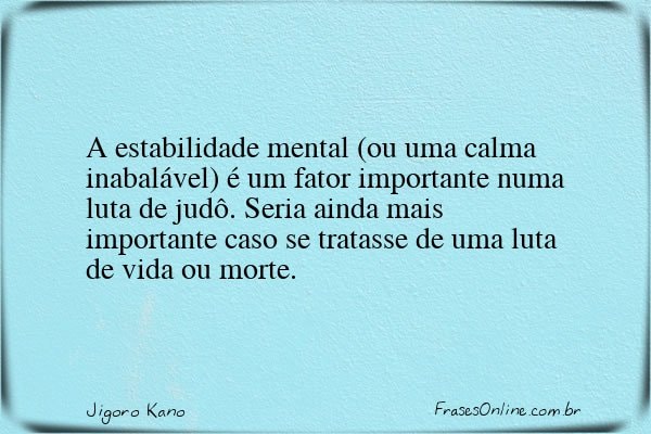 Frase de Jigoro Kano