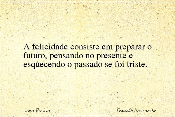 Frase de John Ruskin