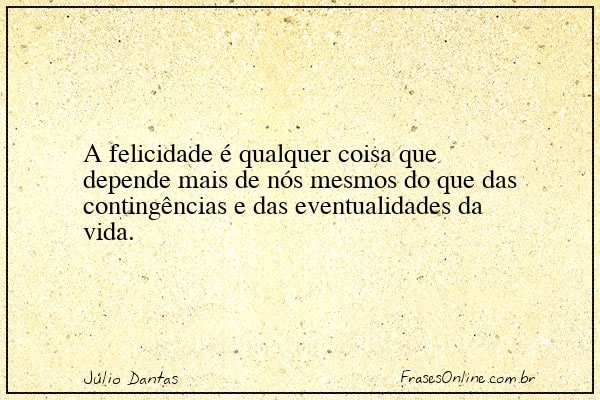 Frase de Júlio Dantas