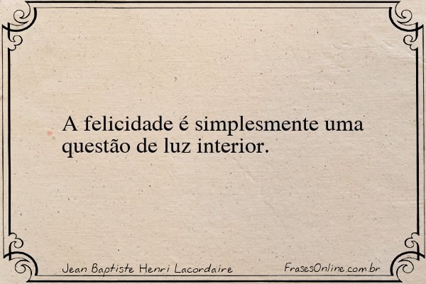 Frase de Jean Baptiste Henri Lacordaire